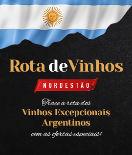O melhor do vinho argentino está no Nordestão